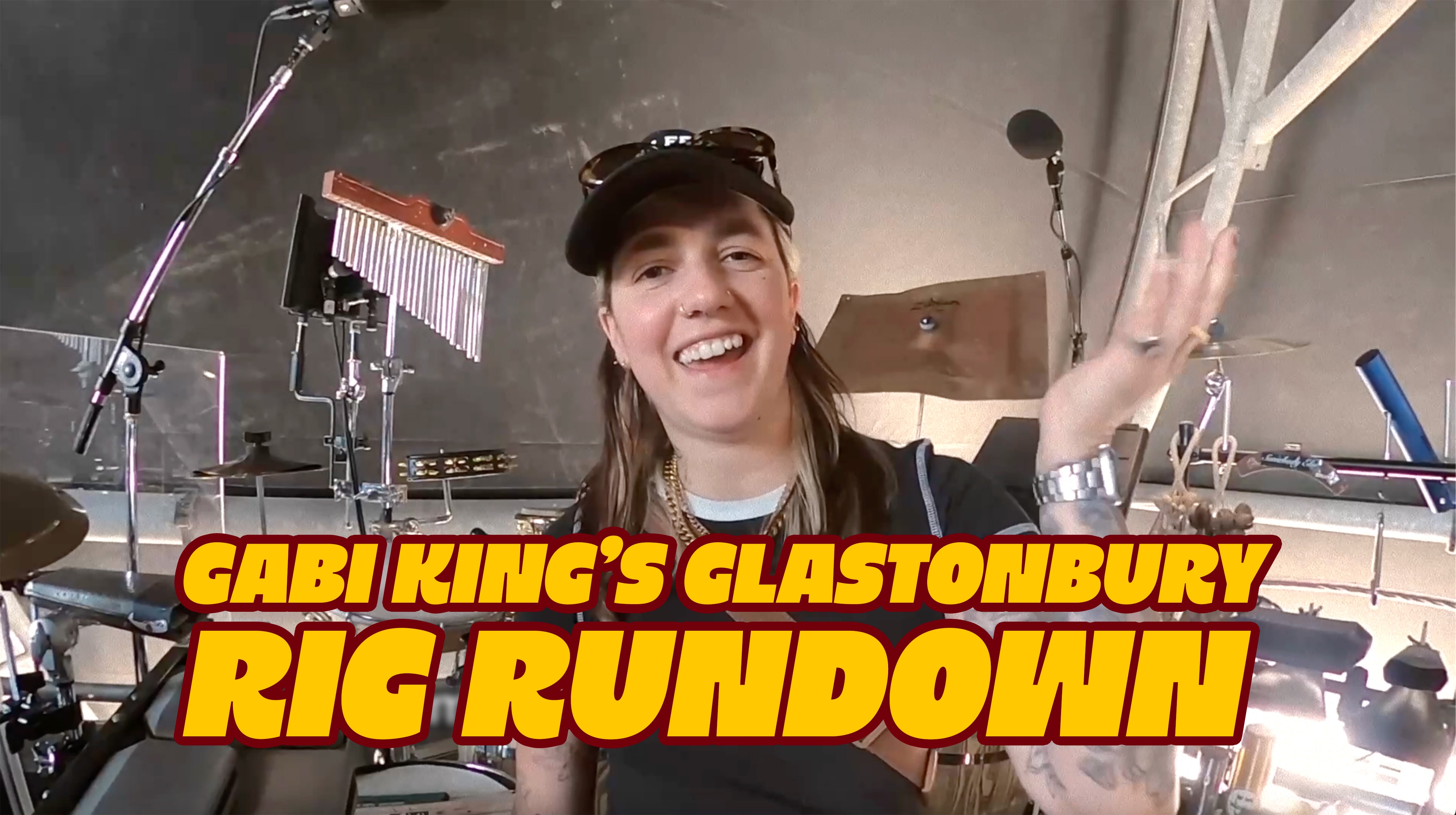 Gabi King's Glastonbury Rig Rundown